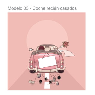 Modelo 03 - Coche recién casados

 