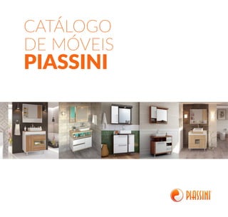 Catálogo de Móveis Piassini 2015