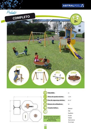 448
COMPLETO
Os equipamentos apresentados
podem ser cotados em pack ou
individualmente.
Por favor consultar.
 