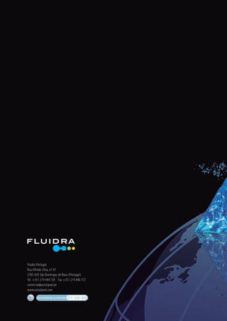 Fluidra Portugal
Rua Alfredo Silva, nº 41
2785-035 São Domingos de Rana (Portugal)
Tel. +351 214 444 720 Fax +351 214 440 772
comercial@astralpool.pt
www.astralpool.com
 