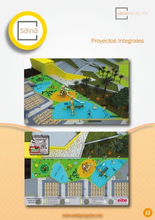 www.saviaproyectos.com 13
Proyectos Integrales
Parque infantil Estadio
insular Las Palmas
de Gran Canaria
Artículos
1 eibe...