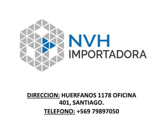 DIRECCION: HUERFANOS 1178 OFICINA
401, SANTIAGO.
TELEFONO: +569 79897050
 