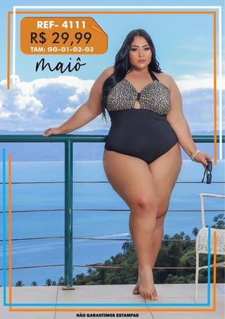 NÃO GARANTIMOS ESTAMPAS
R$ 29,99
REF- 4111
TAM: GG-G1-G2-G3
maiô
 