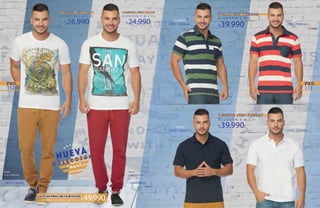 112 113
PANTALÓN|REF.6001
$49.990MATERIAL /Drill Tallas /32 ·34 ·36
bota
con resorte
bota
con resorte
|MOSTAZA| |Vinotinto |
A L G O D Ó N / S · M · L · X L A L G O D Ó N / S · M · L · X L
$26.990 $24.990
CAMISA |REF.72217 CAMISA |REF.72216
A L G O D Ó N / S · M · L
A L G O D Ó N / S · M · L
$39.990
$39.990
POLO|REF.738046
CAMISA |REF.738047
VeRDE
|REF.738046 |
AZUL
|REF.738047|
ROJO
|REF.738046 |
BLANCO
|REF.738047|
 