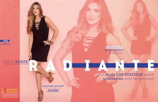 10
C H A L I S / S · M · L · X L
VESTIDO |REF.40012
$39.990
www.katalogoscolombia.com
316 282 3104 - 304 577 9455
092-330 1253 - 092-3155407
 
