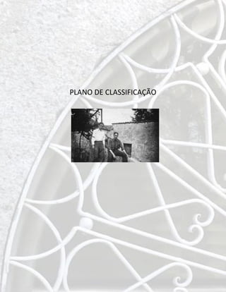 PLANO DE CLASSIFICAÇÃO
 