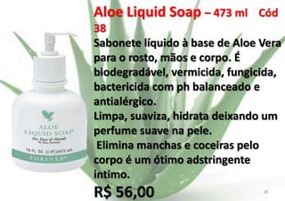 Aloe Liquid Soap – 473 ml

Cód

38
Sabonete líquido à base de Aloe Vera
para o rosto, mãos e corpo. É
biodegradável, vermicida, fungicida,
bactericida com ph balanceado e
antialérgico.
Limpa, suaviza, hidrata deixando um
perfume suave na pele.
Elimina manchas e coceiras pelo
corpo é um ótimo adstringente
intimo.

R$ 56,00
E.B.

18

 
