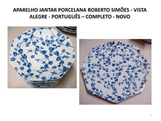 APARELHO JANTAR PORCELANA ROBERTO SIMÕES - VISTA ALEGRE - PORTUGUÊS – COMPLETO - NOVO6