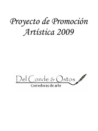 Proyecto de Promoción Artística 2009 