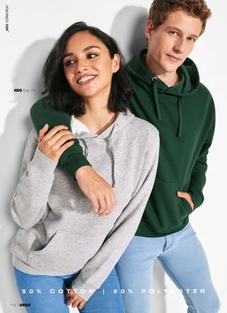 5 0 % C O T T O N | 5 0 % P O L Y E S T E R
KIDS pg.176
_2023
collection
112
 