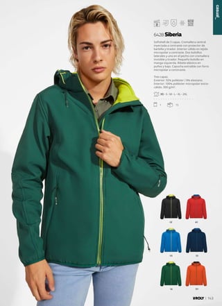 02 60
05 55
56 311
Softshell de 3 capas. Cremallera central
inyectada a contraste con protector de
barbilla y tirador. Interior cálido en tejido
micropolar a contraste. Dos bolsillos
laterales y uno en el pecho con cremallera
invisible y tirador. Pequeño bolsillo en
manga izquierda. Ribete elástico en
puños y bajo. Capucha extraible con forro
micropolar a constraste.
Tres capas.
Exterior: 92% poliéster / 8% elastano.
Interior: 100% poliéster micropolar extra-
cálido. 300 g/m².
XS - S - M - L - XL - 2XL
. . . . . . . . . . . . . . . . .
1 15
6428 Siberia
casual_
143
 