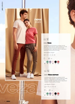 01 164 121 167 02 262
01 164 121 167 02 262
veza
new
2023
Camiseta gruesa de hombre en manga corta de
algodón . Cuello redondo y ribete mangas en canalé
ancho 2x1. Cubrecosturas reforzado en cuello.
Costuras laterales. Logo Roly a tono en bajo lateral
izquierdo. Costura ancha en el bajo.
100% algodón, 210 g/m²
S - M - L - XL - 2XL - 3XL
. . . . . . . . . . . . . . . . .
1 50
Camiseta gruesa de mujer en manga corta de
algodón. Cuello redondo y ribete mangas en canalé
ancho 2x1. Cubrecosturas reforzado en cuello.
Costuras laterales. Logo Roly a tono en bajo lateral
izquierdo. Costura ancha en el bajo.
100% algodón, 210 g/m²
S - M - L - XL - 2XL - 3XL
. . . . . . . . . . . . . . . . .
1 50
6562 Veza
6563 Veza woman
_2023
collection
14
 