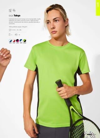 0105 0160 0240 0501
READY TO RUN
READY TO RUN
READY TO RUN
22502
Camiseta técnica de manga corta transpirable. Cuello
redondo con cubre costuras a tono. Tejido de fácil
secado. Combinación de colores, paneles laterales a
contraste.
100% poliéster piqué, 150 g/m².
S - M - L - XL - 2XL
. . . . . . . . . . . . . . . . .
5 50
0424 Tokyo
sport_
253
 