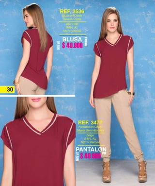 Vino Tinto
S-M-L-XL
100 % Viscosa
REF. 3536
Blusa en Chalis
Silueta Amplia
Beige
S-M-L-XL
100 % Viscosa
REF. 3477
Pantalón en Chalis
Silueta Semi Ajustada
PANTALON
POR
NUEVO
$ 40.900
30
BLUSA
PORSOLO
NUEVO
$ 40.900
 