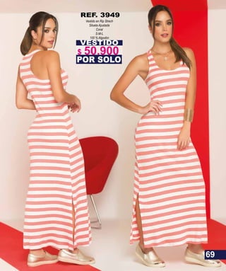 VESTIDO
Vestido en Rip Strech
Silueta Ajustada
Coral
S-M-L
100 % Algodón
POR SOLO
REF. 3949
69
$ 50.900
 