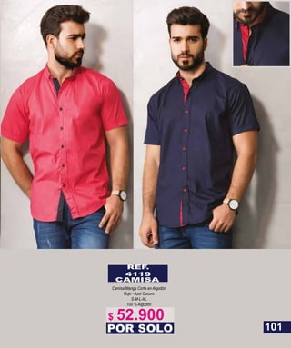 REF.
4119
CAMISA
Camisa Manga Corta en Algodón
Rojo - Azul Oscuro
S-M-L-XL
100 % Algodón
POR SOLO 101
$ 52.900
 