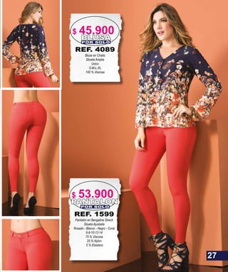 REF. 4089
Blusa en Chalis
Silueta Amplia
Unico
S-M-L-XL
100 % Viscosa
BLUSAPOR SOLO
REF. 1599
Pantalón en Bengaline Strech
Silueta Ajustada
Rosado - Blanco - Negro - Coral
6-8-10-12-14
70 % Viscosa
25 % Nylon
5 % Elastano
PANTALON
POR SOLO
27
$ 53.900
$ 45.900
 