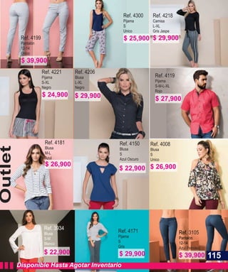 Ref. 3105
Pantalón
12-14
Azul Petroleo
Disponible Hasta Agotar Inventario
Ref. 4199
Pantalón
12-14
Unico
Ref. 4300
Pijama
S
Unico
Ref. 4221
Pijama
S-XL
Negro
Ref. 4218
Camisa
L-XL
Gris Jaspe
Ref. 4181
Blusa
M-L
Azul
Ref. 4150
Blusa
S
Azul Oscuro
Ref. 4008
Blusa
S
Unico
Ref. 3934
Blusa
S-M
Blanco
Ref. 4206
Blusa
L-XL
Negro
Ref. 4171
Pijama
S
Gris
Outlet
Ref. 4119
Pijama
S-M-L-XL
Rojo
115
$ 39,900
$ 25,900
$ 24,900
$ 29,900
$ 22,900
$ 29,900
$ 26,900 $ 26,900
$ 22,900 $ 29,900 $ 39,900
$ 27,900
 