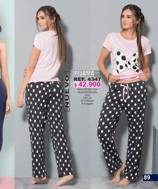 NUEVO
PIJAMA
REF. 4347
Pijama Pantalón Largo
Silueta Semi Ajustada
Unico
S-M-L-XL
65 % Poliester
35 % Algodón
POR
SOLO
89
$ 42.900
 