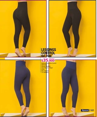LEGGINGS
CONTROL
Ref. 2569
S-M-L
POR SOLO
101
 