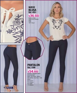 BLUSA
Ref. 4551
S-M-L
POR SOLO
NUEVO
PANTALON
Ref. 1599
Pantalón en Bengaline Strech
Silueta Ajustada
Negro - Azul Oscuro - Blanco -
Palo de Rosa - Azul Claro - Verde
Menta
6-8-10-12-14
70 % Viscosa
25 % Nylon
5 % Elastano
POR SOLO
16
 