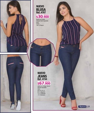 JEANS
Ref. 4744
POR SOLO
NUEVO
BLUSA
Ref. 4767
S-M-L
POR SOLO
NUEVO
21
 
