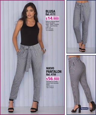 BLUSA
Ref. 4172
S-M-L-XL
POR SOLO
PANTALON
Ref. 4759
POR SOLO
NUEVO
31
 