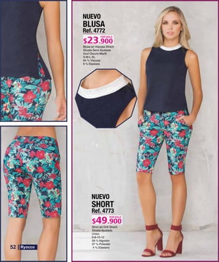 BLUSA
Ref. 4772
S-M-L-XL
POR SOLO
NUEVO
SHORT
Ref. 4773
POR SOLO
NUEVO
52
 