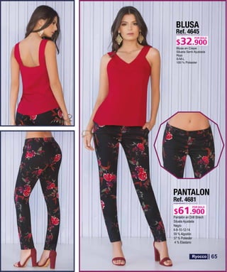 BLUSA
Ref. 4645
S-M-L
POR SOLO
PANTALON
Ref. 4681
Pantalón en Drill Strech
Silueta Ajustada
Negro
6-8-10-12-14
59 % Algodón
37 % Poliester
4 % Elastano
POR SOLO
65
 