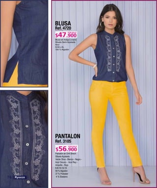 BLUSA
Ref. 4720
S-M-L-XL
POR SOLO
PANTALON
Ref. 3105
Pantalón en Drill Strech
Silueta Ajustada
Verde Oliva - Blanco - Negro -
Azul Oscuro - Azul Rey -
Amarillo - Rojo
6-8-10-12-14
59 % Algodón
37 % Poliester
4 % Elastano
POR SOLO
76
 