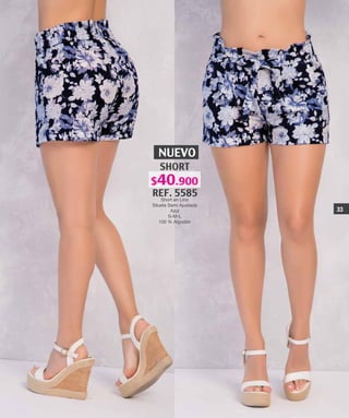 NUEVO
SHORT
REF. 5585
Short en Lino
Silueta Semi Ajustada
Azul
S-M-L
100 % Algodón
33
$40.900
 