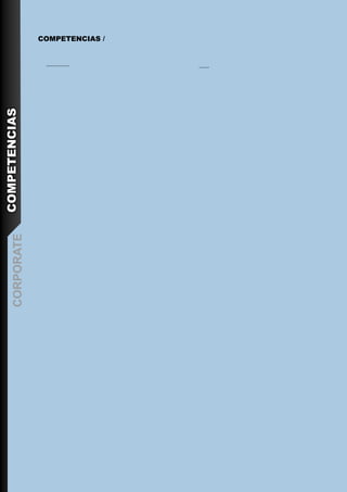 COMPETENCIAS /


                 ................   .......
COMPETENCIAS
    CORPORATE
 
