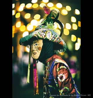 Luminária do Arco da Iluminação, Poconé - MT 2015Dançante dos Mascarados de São Benedito, Poconé - MT 2015
Dançante dos Mascarados de São Benedito, Poconé - MT
 