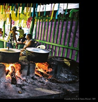 Cozinha de Festa de Santo, Poconé - MT
 