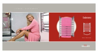 L I N H A   E L E G A N C E




                                        Exuberance




                                      Potência: 100W (cromado)




                              8   9
 