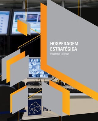 49HOSPEDAGEM ESTRATÉGICA
STRATEGIC HOSTING
HOSPEDAGEM
ESTRATÉGICA
STRATEGIC HOSTING
 