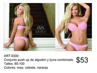 ART.6300 Conjunto push up de algodón y lycra combinado. Talles: 85-100 Colores: rosa, celeste, naranja  $53 