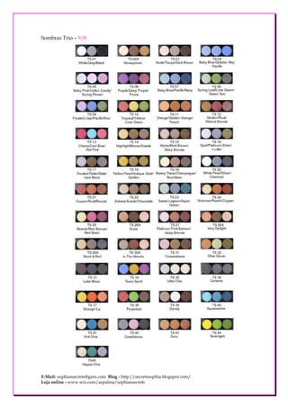 Sombras Trio – 9,5€




E-Mail- sophiassecrets@gmx.com Blog - http://secretssophia.blogspot.com/
Loja online - www.wix.com/aspalma/sophiassecrets
 