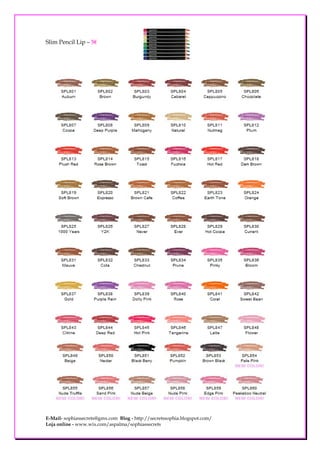 Slim Pencil Lip – 5€




E-Mail- sophiassecrets@gmx.com Blog - http://secretssophia.blogspot.com/
Loja online - www.wix.com/aspalma/sophiassecrets
 