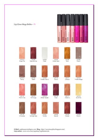 Lip Gloss Mega Brilho – 7€




E-Mail- sophiassecrets@gmx.com Blog - http://secretssophia.blogspot.com/
Loja online - www.wix.com/aspalma/sophiassecrets
 