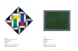 38 39* Darte Social La Subasta * Darte Social La SubastaOmar Rayo * Santiago Cárdenas *
Lote 26
Omar Rayo * Roldanillo, 1928 - Palmira, 2010
Corteza de arcoiris VII
Acrílico sobre lienzo
66 x 66 cm
2003
Procedencia: Cortesía Fundación Omar Rayo, Roldanillo
Valor estimado: $68.000.000 - $72.000.000
Lote 27
Santiago Cárdenas * Bogotá, 1937
Por lo mismo
Óleo sobre tela
46 x 60 cm
2015
Procedencia: Colección del artista, Bogotá
Valor estimado: $35.000.000 - $38.000.000
 