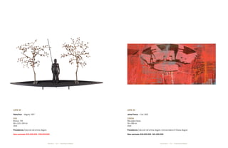 44 45* Darte Social La Subasta * Darte Social La SubastaPedro Ruiz * Jaime Franco *
Lote 33
Jaime Franco * Cali, 1963
corona
Óleo sobre lienzo
76 x 168 cm
2014
Procedencia: Colección del artista, Bogotá. Cortesía Galería El Museo, Bogotá
Valor estimado: $19.000.000 - $21.000.000
Lote 32
Pedro Ruiz * Bogotá, 1957
DIOS
Bronce - P/A
60 x 110 x 193 cm
2015
Procedencia: Colección del artista, Bogotá
Valor estimado: $35.000.000 - $38.000.000
 