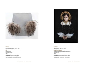 64 65* Darte Social La Subasta * Darte Social La SubastaMaría Fernanda Cardoso * Adriana Duque *
Lote 52
María Fernanda Cardoso * Bogotá, 1963
emu
2 flores de Emu
24,5 x 56 x 28,5 cm
2007
Procedencia: Colección privada, Bogotá
Valor estimado: $10.500.000 - $12.500.000
Lote 53
Adriana Duque * Manizalez, 1968
Princesa Alejandra
Inkjet print sobre papel fotográfico satinado - Ed. 7
151 x 107 cm
2013
Procedencia: Cortesía Galería El Museo, Bogotá
Valor estimado: $28.000.000 - $32.000.000
 