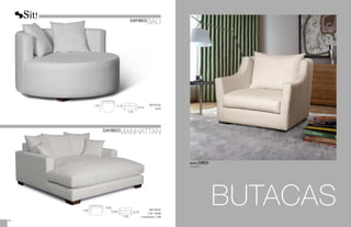 METRAJE
1,65: 16,00
Funda Brazos: 1,50
0,85
1,60
1,60
0,43
0,60
METRAJE
6,75
0,70
1,20
1,20
0,44
BUTACAS
BUTACa ZURICH
EN pÁG 89
68
DAYBED
BALI
DAYBED
MANHATTAN
 