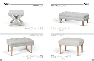 0,46
0,50 - 0,55
0,55 - 0,70
METRAJE
0,50: 1,75
0,70: 2,50
0,48
0,40 - 0,50
0,40 - 0,70
0,75 - 1,00
METRAJE
0,40 - 0,70: 1,50
0,75 - 1,00: 2,00
BANQUETA
CRACOVIA
METRAJE
0,40 - 0,70: 1,75
0,75 - 1,00: 3,25
0,45
0,50
0,40 - 0,70
0,75 - 1,00
BANQUETA
ESTHER
METRAJE
0,40 - 0,70: 1,00
0,75 - 1,00: 1,50
0,45
0,40 - 0,50
0,40 - 0,70
0,75 - 1,00 135
134
BANQUETA
ANA
BANQUETA
BEATRIZ
 