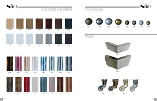 P-21
G-12
P-24
P-16
P-23
P-15
P-26
P-18
P-27
P-19
P-22
G-13
P-25
P-17 R-2 R-4
R-3
B-50
B-80
R-1
PATAS
179
178
N-08
P-20
G-11
B-14
R-07
B-13
N-04
G-10
P-06
B-12
N-02
G-09
N-05
P-11
W-01
C-03
COLORES MADERAS
T-001 T-002 T-005 T-006 T-007 T-008
T-003 T-004
TACHUELAS
 