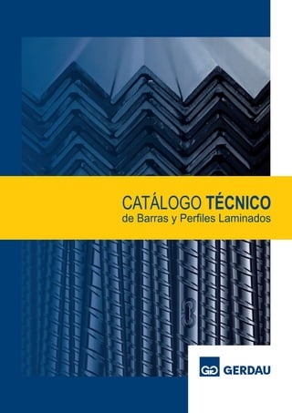 Catalogo tecnico barras_y_perfiles_de_acero_laminado