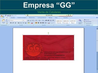 Empresa “GG”
Venta de Celulares

 