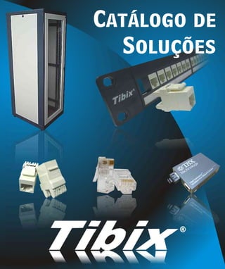 Catálogo de produtos Tibix