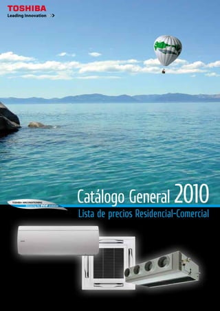 Catálogo General 2010
Lista de precios Residencial-Comercial
 